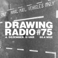 Drawing Radio #75 — London Calling by Radio Woltersdorf