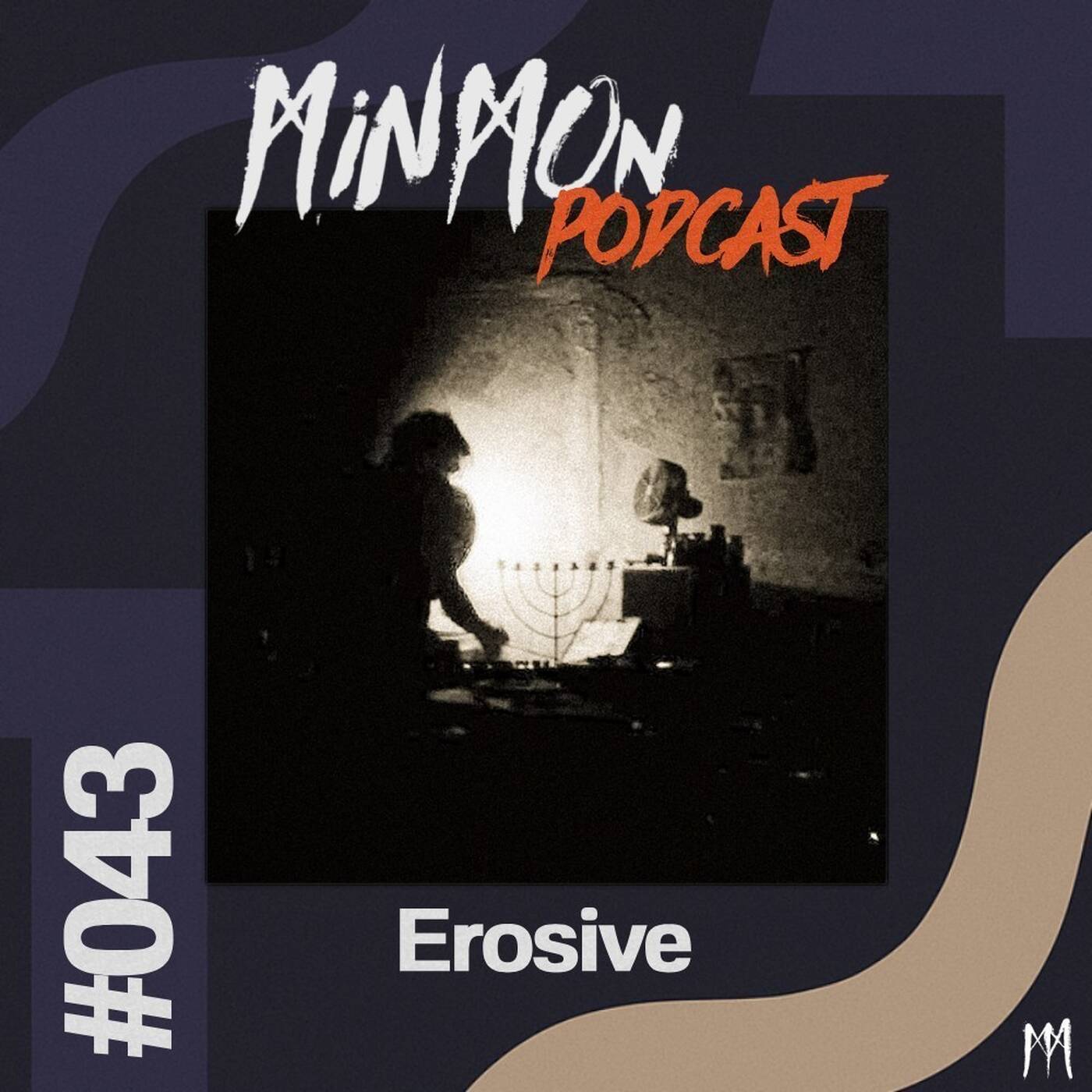 MinMon Podcast #43 by Erosive episode artwork