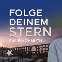 Folge Deinem Stern – Silke Hohmuth by NuoFlix