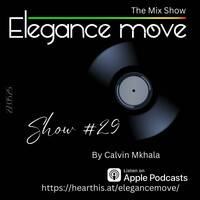Elegance Move Show #29 by Elegance Move | The MixShow