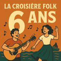 La Croisière Folk 313 (6eme Anniversaire) by La Croisière Folk