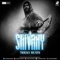 Shivaay (PVT Edit) - Tricky Beats by All Indian DJs Drive