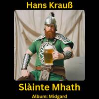 Slàinte Mhath by Hans Krauß