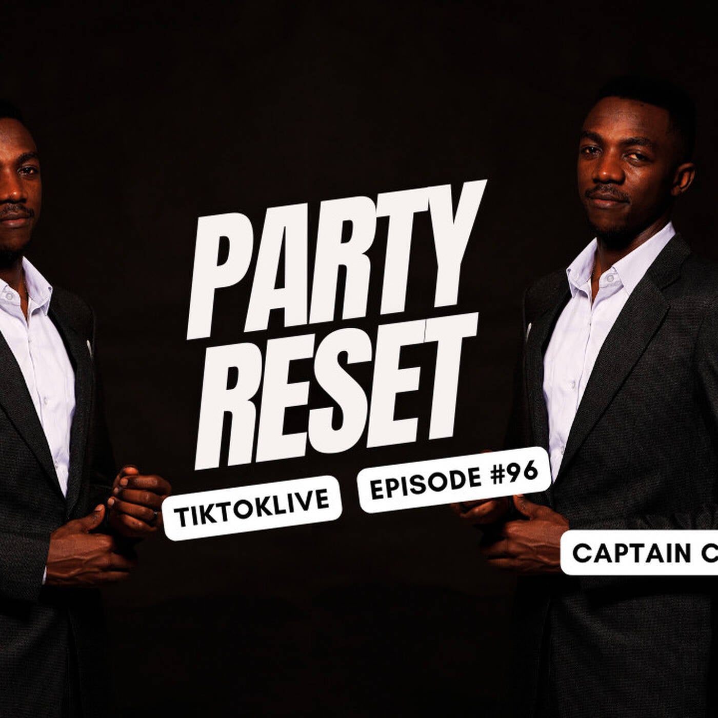 TikTokLive #96 [Party Reset] Captain C 2024 episode artwork