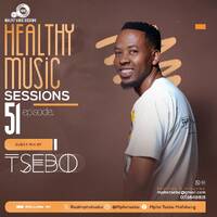 Healthy Music Sessions 051 (Guest Mix by TSEBO) by Healthy Music Sessions