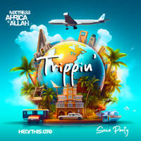 Trippin' | Soca Party 03.08.24 by Mixtress Africa Allah