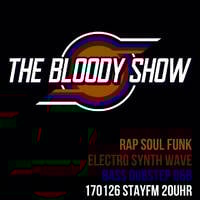 the bloody show 114 - dj bloody - 17.01.26 by stayfm
