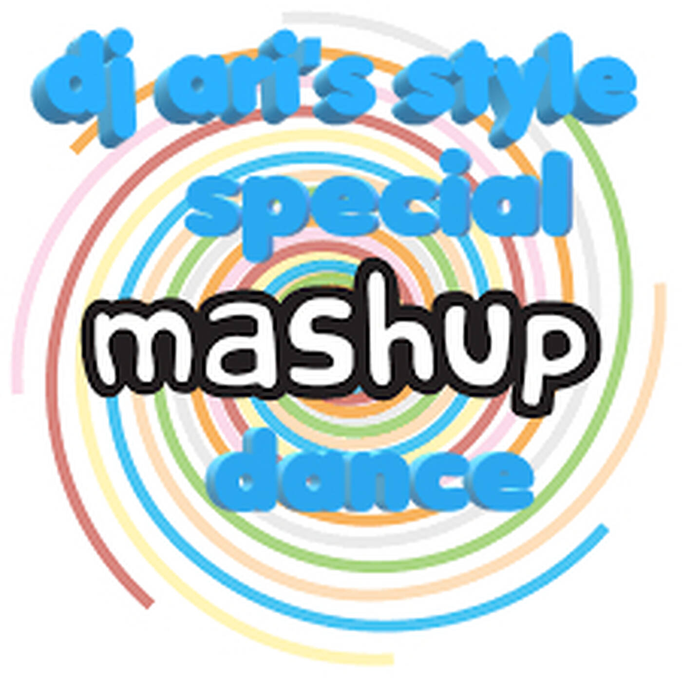DJ ARI' S STYLE##SPECIAL MASHUP DANCE## episode artwork