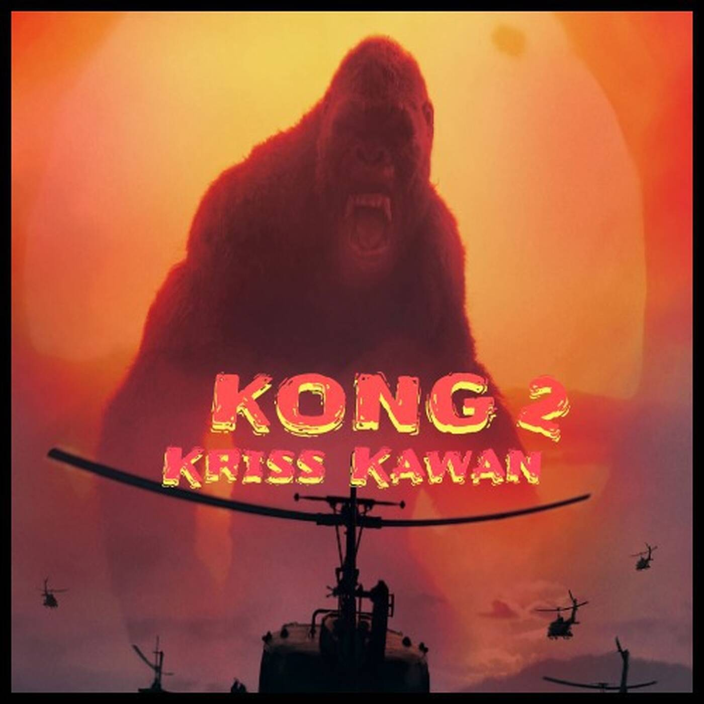 "KONG (Part II)" Mixtape By Kriss Kawan episode artwork