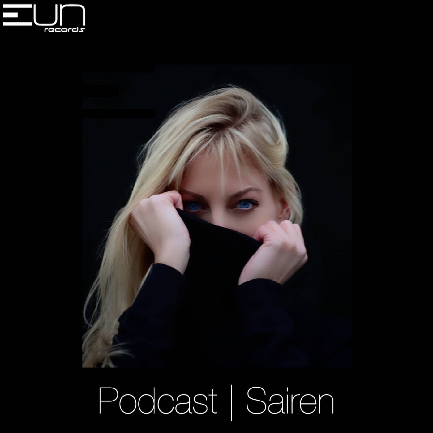 EUNRP1901: EUN Records Podcast by Sairen episode artwork
