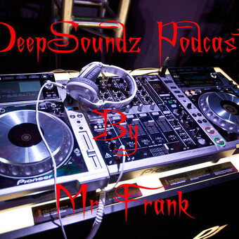 DeepSoundz By Mr Frank