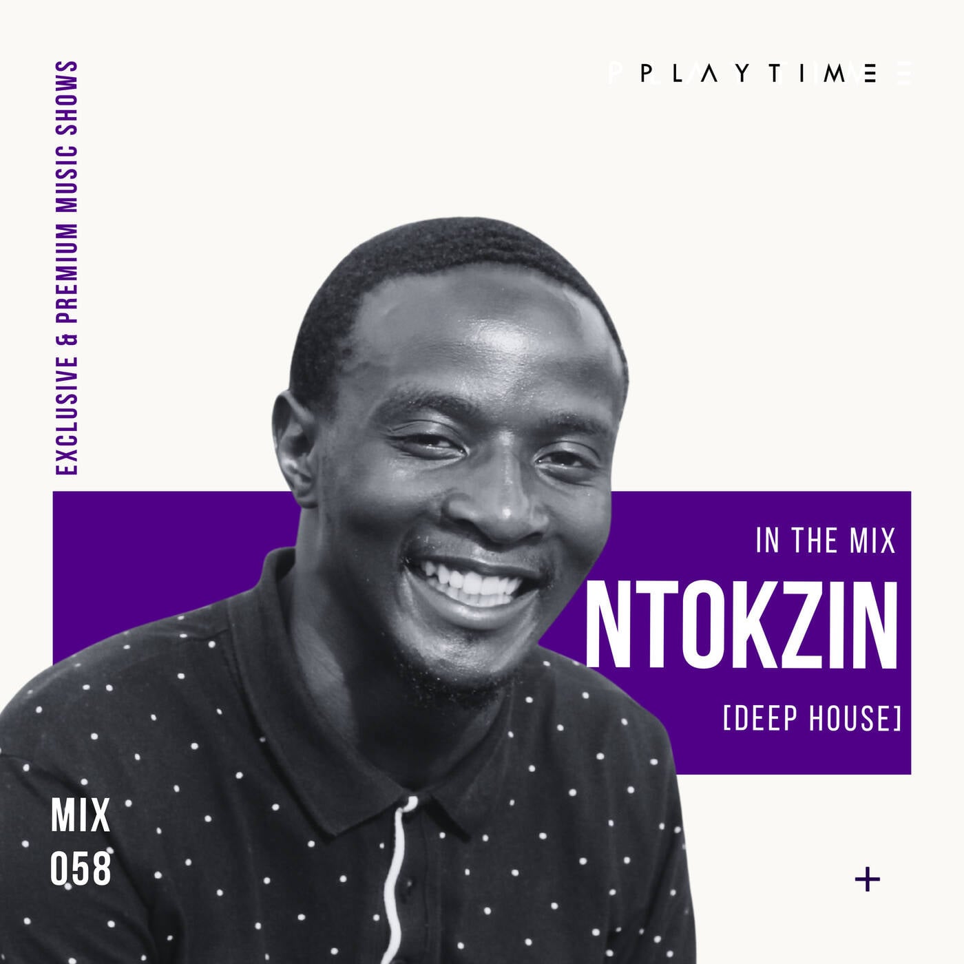 PLAYTIME - MIX 058 By NTOKZIN - [LIVE MIX FROM NILO & CO. Content Studio]