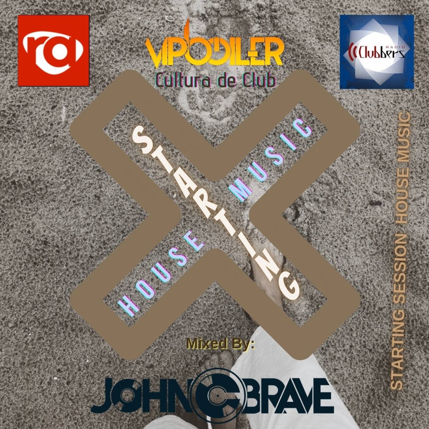 75 STARTING SESSION HOUSE BY JOHN C BRAVE SZONA DJ CLUBBERS RADIO 20 03 2021 episode artwork