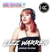 PODCAST SERIES | KR. 129 | KATARZIS RECORDS | 2023 | SIXTH SEASON | BY: LIZZ WARREN| FROM : MEXICO ( TIJUANA ) by Katarzis Records Label