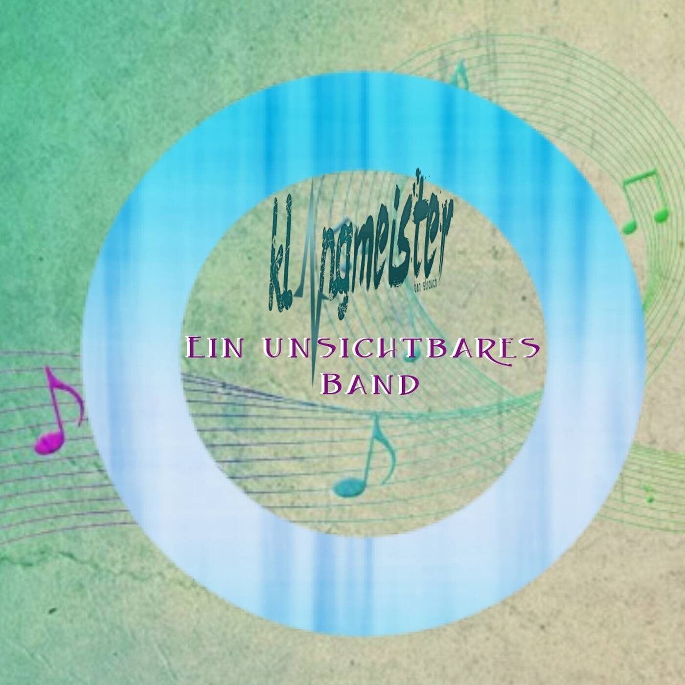klangmeister (Ben Strauch) - Ein unsichtbares Band |  Promo August 2018 episode artwork