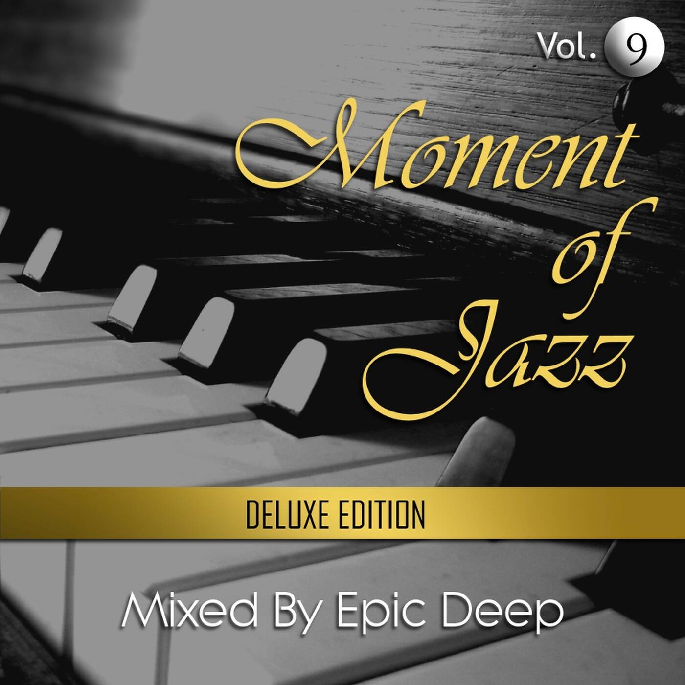 Epic Deep - Moment of Jazz 09 (Deluxe Edition) episode artwork