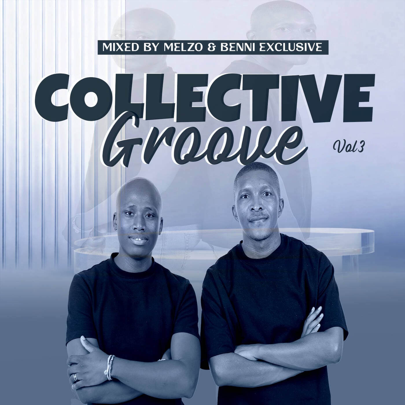 Collective Groove 3 Mixed By Melzo & Bennie Exclusive (Melzo's Birthday Mix)