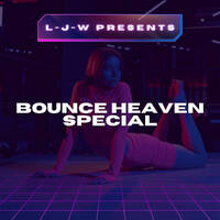 LJW - Bounce Heaven Special by L-J-W