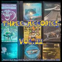 Three Melodies Vol.22 by Dj~M...