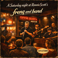 A saturday night at Ronnie Scott's by frenq