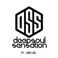 DSSLive Ep 10 Sir LSG by Deep Soul Sensation