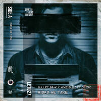 LET027 Bullet Brak x MikeyDubz - Risks We Take feat DJ ZR0 by Low End Theory