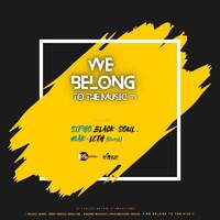 We Belong To The Music 075A (TheKillerMachine) Mix By Sipho Black-Soul by We Belong To The Music