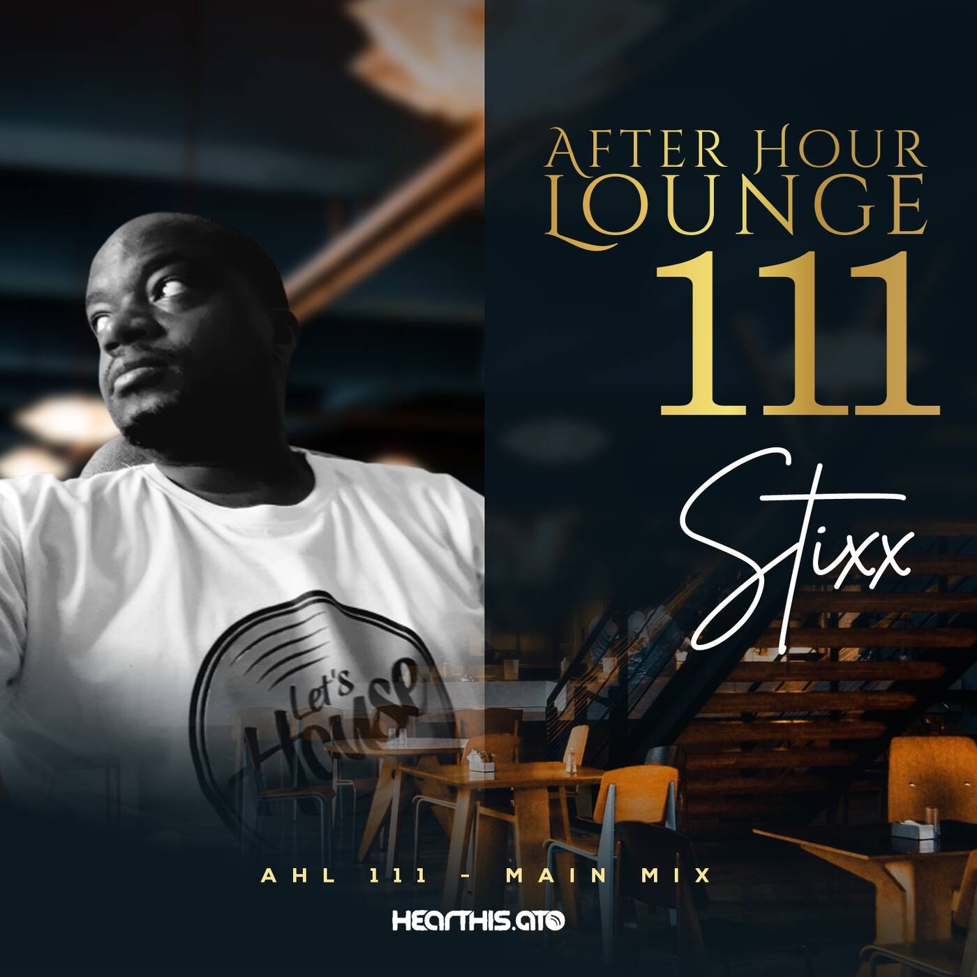 After Hour Lounge 111 (Main Mix) mixed by Stixx episode artwork