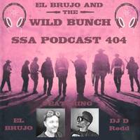 Scientific Sound Asia Podcast 404 is El Brujo and the Wild Bunch 10 with guest DJ D ReDD. by Scientific Sound Asia Radio