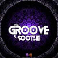 Sir Alex - 02 [Groove &amp; Soothe Mix] by Groove & Soothe
