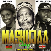DJ Juan Mc Fullstop - Mashujaa Day Live Inside Nanazi, Thika CD2 by supremacysounds