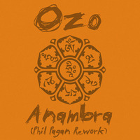 Ozo - Anambra (Phil Pagan Rework) by Phil Pagán