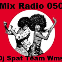 Mix Radio 050 (special Remix Disco &amp; funky) by Dj Spat