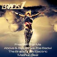 Freefallin For Me (Above &amp; Beyond vs Zoe Badwi) The Brads1 TXN Electric Mashup Deal by Brads1
