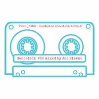 #DANCETECH mixed by joe eterno_dj on rcc.it - episode 030 (tech_side) by joe eterno (DJ since MCMLXXX)