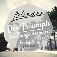 Blondee - Der Triumph der Empfindsamkeit by Blondee