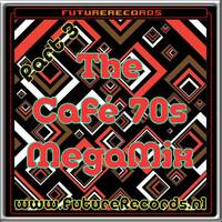FutureRecords - Cafe 70s Megamix 3 by FutureRecords