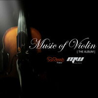 Music of Violin [The Album] by Sandeep Thakur