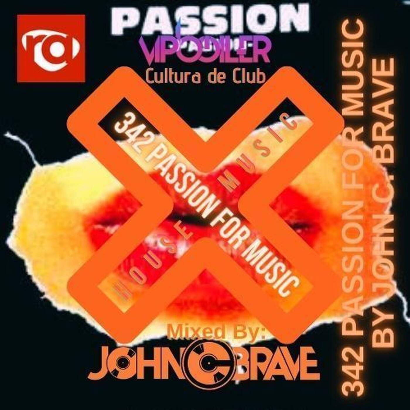 Play 342 PASSION FOR MUSIC BY JOHN C BRAVE SZONA DJ 20 06 2026