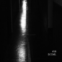 Lostcast #18 | D.t.Mi by d.t.mi. - ExEx