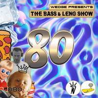 Wedge Bass and Leng Show - 25 May 2024 by Sub FM