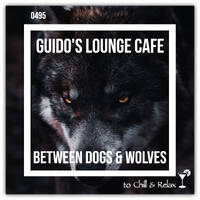 Guido's Lounge Cafe Broadcast #495 Between Dogs &amp; Wolves (Tue 24 Aug 2021) by Urban Movement Radio