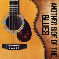 Another Side Of The Blues by Paul Rootsical