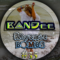 B@NĐee - ✪ Rhytmic BOMBS #35 ✪ by B@NĐee