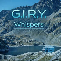 G.I.R.Y. - Whispers by G.I.R.Y.