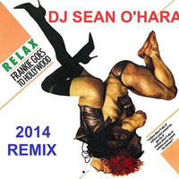 Relax (Sean O'Hara 2014 Remix) by Sean O'Hara
