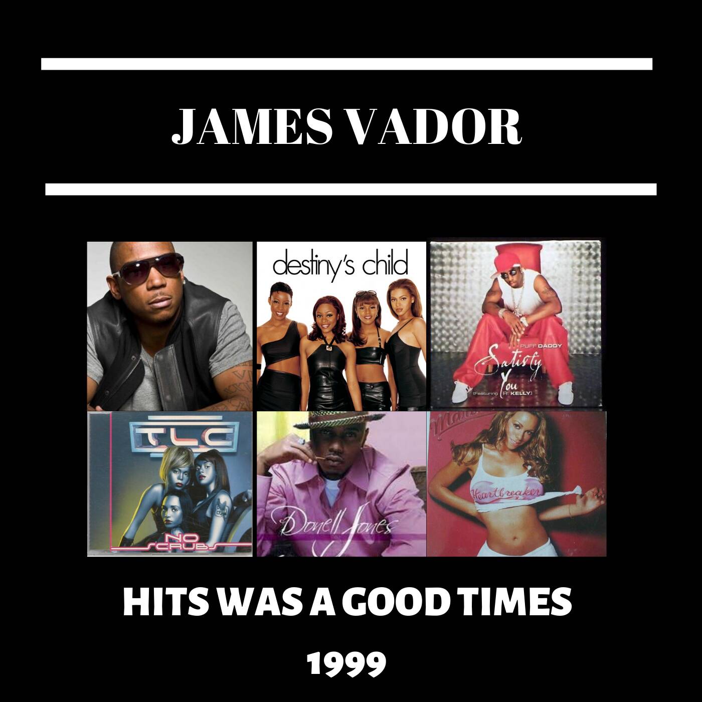 James Vador - Hits was a good time - year 1999