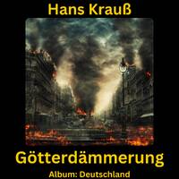 Götterdämmerung by Hans Krauß