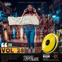 NVA KAMPALA VOL 28| JOSHUA BARAKA, AZAWI,SHEEBAH, KAPEKE, KING SAHA , GLORIA BUGI by Romus Sounds Inc.