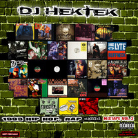 DJ Hektek - 1993 Hip Hop, Rap Classics Mixtape Vol. 2  by DJ Hektek